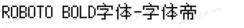 ROBOTO BOLD字体字体转换